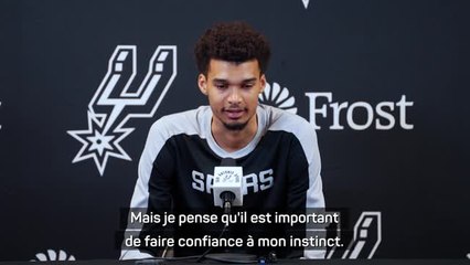 Spurs - Wembanyama : "Il est important de faire confiance à mon instinct"