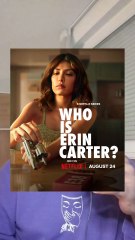 qui est erin carter Netflix
