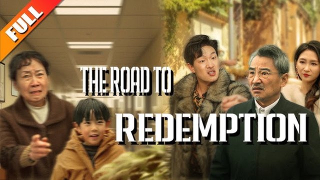 The Road To Redemption  (Chinese Drama English Subtitles )