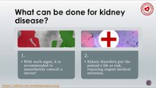 What can be done for kidney disease?