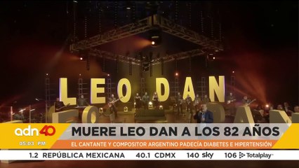 ¿Quién era Leo Dan? Este es el legado musical del cantante y compositor argentino