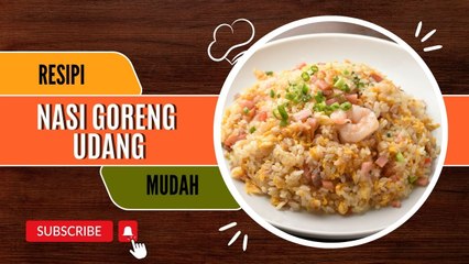 Resipi Nasi Goreng Udang