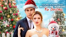 Found A Homeless Billionaire Husband For Christmas (Hot Movie)