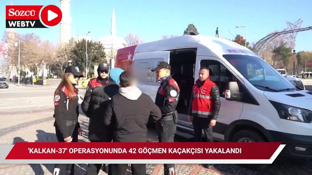 'KALKAN-37' Operasyonunda 42 göçmen kaçakçısı yakalandı