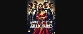 Spoiled By Lcy Billionaire - FULL MOVIE BILLIONAIRE, SHORT DRAMA, FILM, SHOW, ANIME, MOVIE