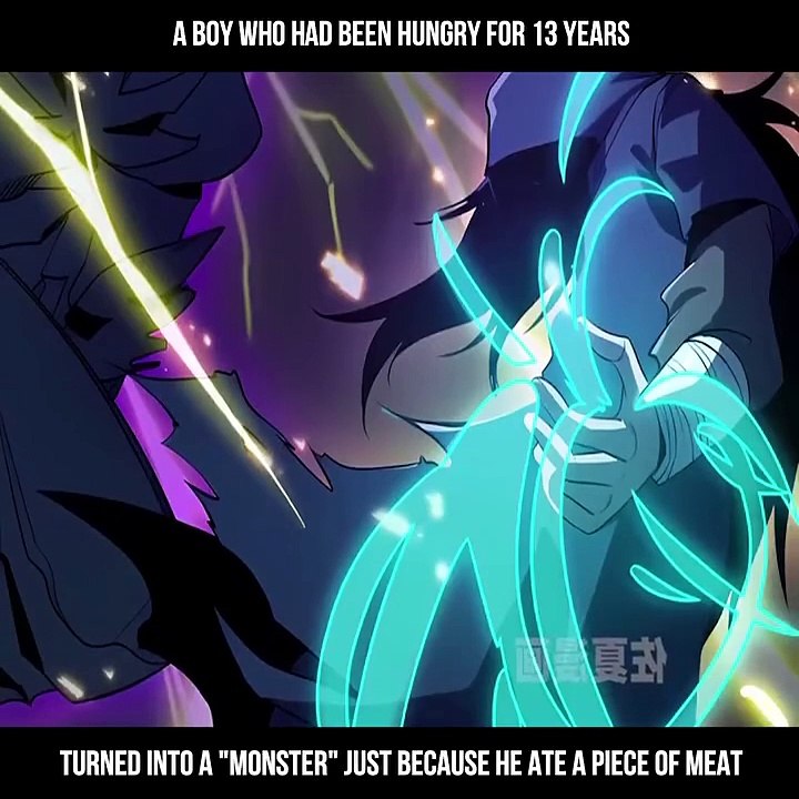A boy who had been hungry for 13 years turned into a "monster" just because he ate a piece of meat