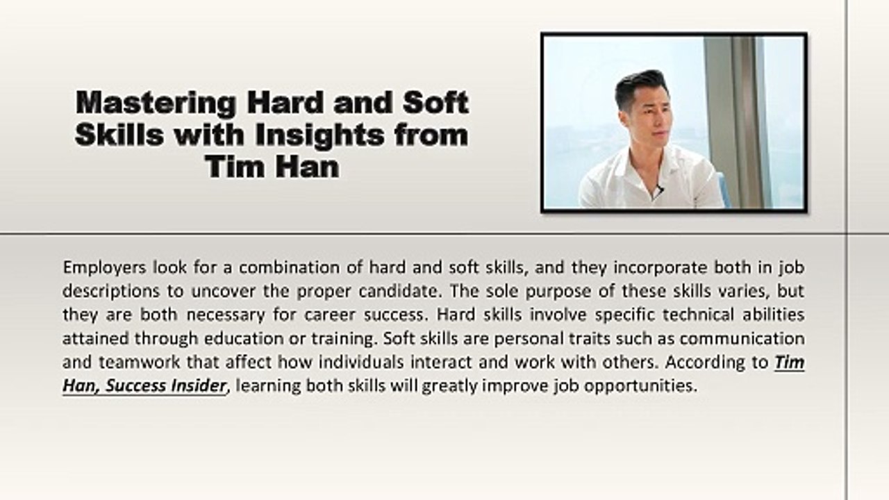 Mastering Hard and Soft Skills with Insights from Tim Han!