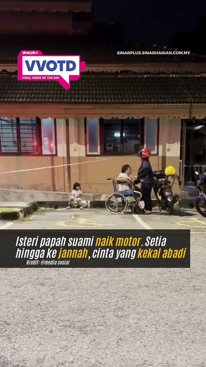 Sayu hati tengok pengorbanan seorang isteri yang tabah menjaga suami yang tak mampu berjalan.