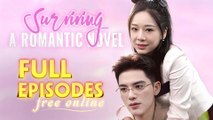 Surviving A Romantic Novel Chinese Drama