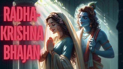 RADHA KRISHNA BHAJAN/HINDI/BHAKTI SONG/REFRESHING VIDEO
