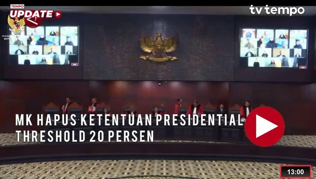MK Hapus Ketentuan Presidential Threshold 20 Persen