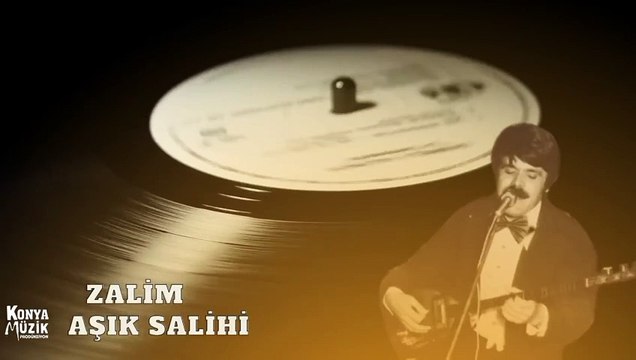 Aşık Salihi - Zalim