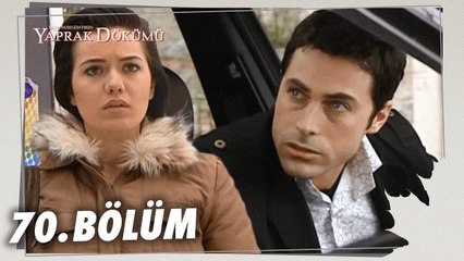 Yaprak Dökümü 70. Bölüm - Full Bölüm