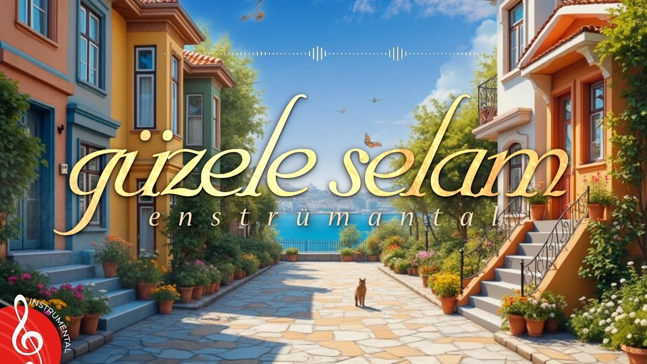 GÜZELE SELAM ♫ Fon Müziği (Enstrümantal)