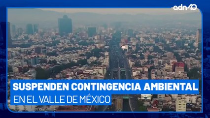 Suspenden contingencia ambiental en el Valle de México, se aplica el "Hoy no circula" normal