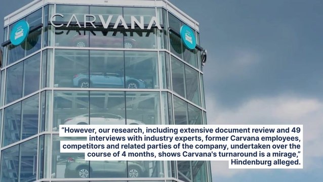 Hindenburg Shorts Carvana Stock, Claims Used Car Retailer's Turnaround Is A 'Mirage'