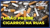 Milão proíbe cigarros nas ruas