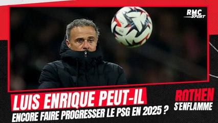 Luis Enrique peut-il faire progresser le PSG en 2025 ?