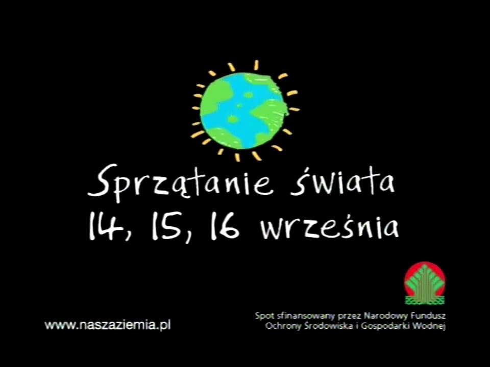 Sprzątanie Świata - spot z 2007 roku