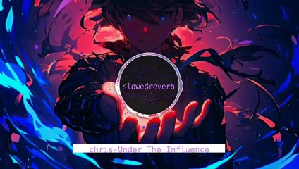 Chris Brown - Under The Influence slowed + reverb