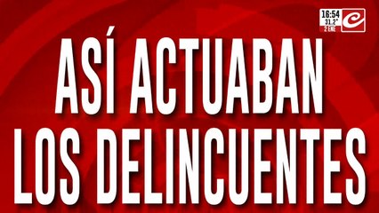 Así actuaban los delincuentes abatidos por la policía