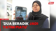 Dua beradik yatim piatu sekelip mata