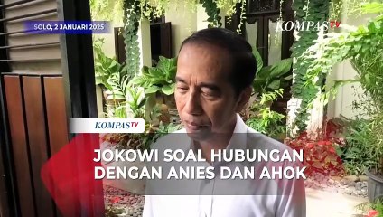 Jokowi Sebut Hubungan dengan Ahok dan Anies Baik-Baik Saja
