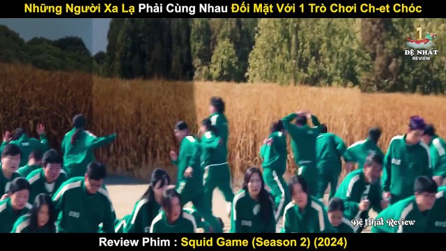 Những Người Xa Lạ Phải Cùng Nhau Đối Mặt Với 1 Trò Chơi Ch-Et Chóc _ Review Phim_ Squid Game 2