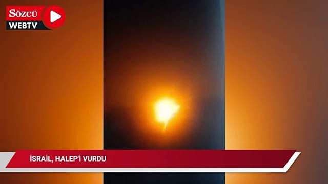 İsrail, Halep'i vurdu