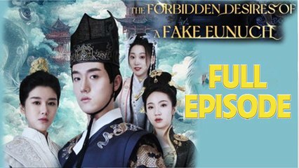 The Forbidden Desires Of A Fake Eunuch Full Movie