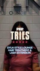 Dyln Style Lounge Hair Treatment & Lash Extension | PEP Tries