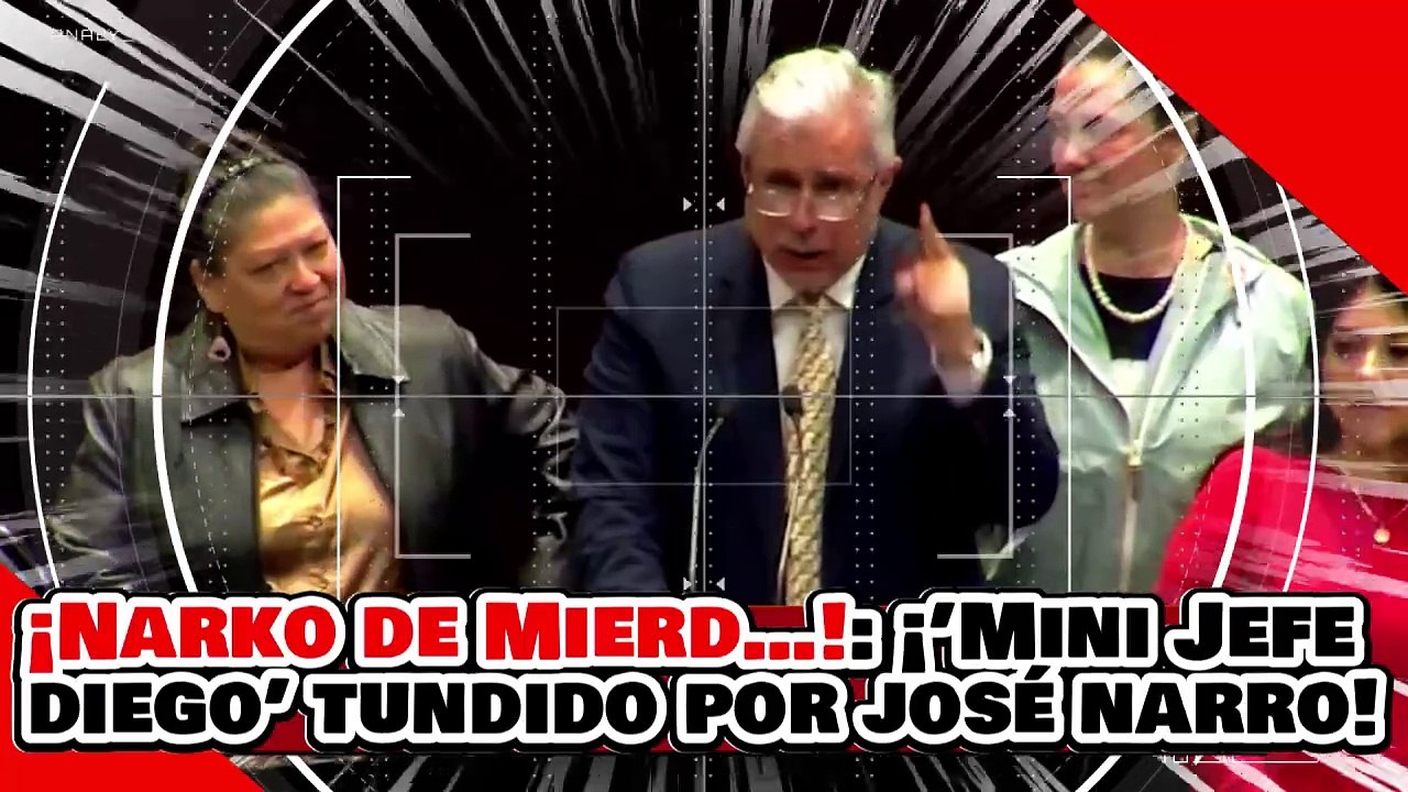 ¡NARKO de MIERD…! ¡’El MINI JEFE DIEGO’ es ACABADO por JOSÉ NARRO por DEFENDER NARKOS!