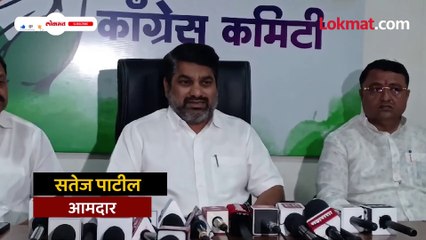 खाते वाटपात नाराजी, मंत्री गायब काय म्हणाले पाहा सतेज पाटील