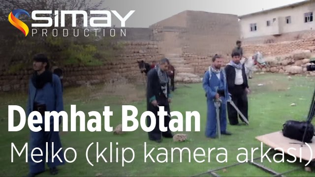 Demhat Botan - Melko - Klip Çekimi Kamera Arkası