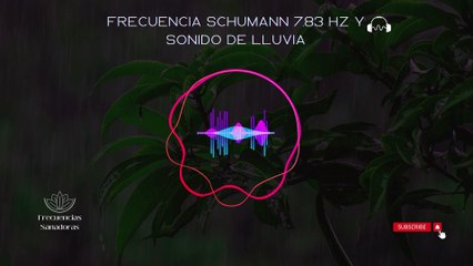 Frecuencia Schumann 7.83 Hz y Sonido de Lluvia: Conéctate con la Tierra 🌍🌧️