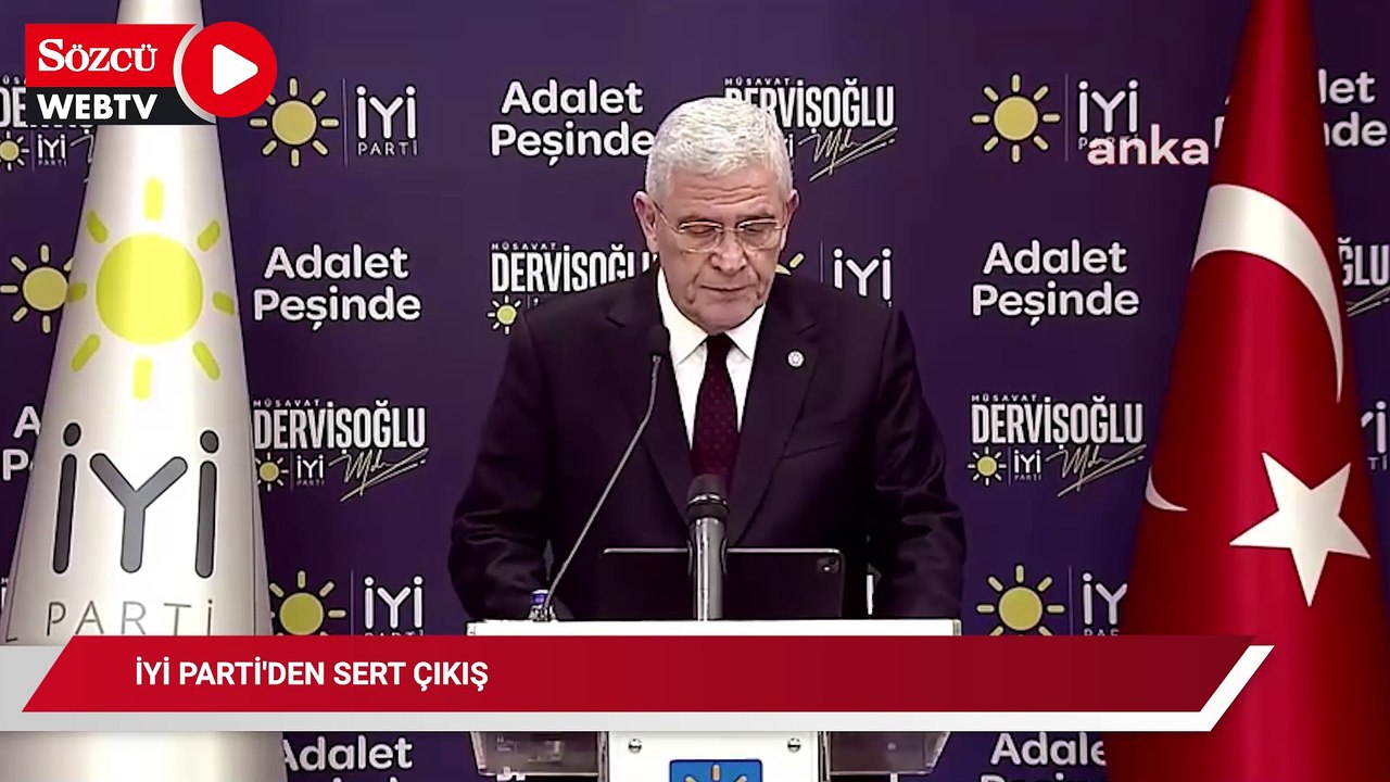 İYİ Parti'den çok sert çıkış: 'Kalkışma' dedi