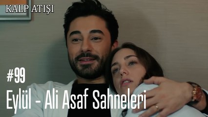 Eylül - Ali Asaf Sahneleri - Kalp Atışı