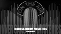 Inner Sanctum Mysteries (Dark Chamber)