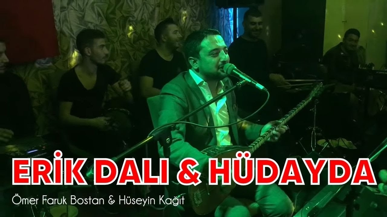 Ömer Faruk Bostan & Hüseyin Kağıt - Erik Dalı & Hüdayda (Canlı Performans)