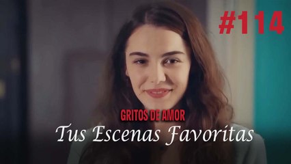 Tus Escenas Favoritas #114 - Gritos De Amor