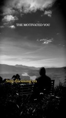 Stop Focusing on the Past: Start Embracing Your Future!