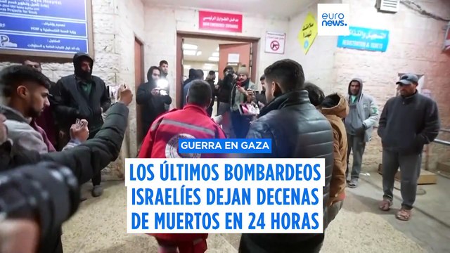 Los últimos bombardeos israelíes dejan decenas de muertos en 24 horas en Gaza