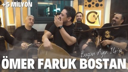 Ömer Faruk Bostan - Bugün Ayın 14'ü (LoLo) [Akustik Performans]