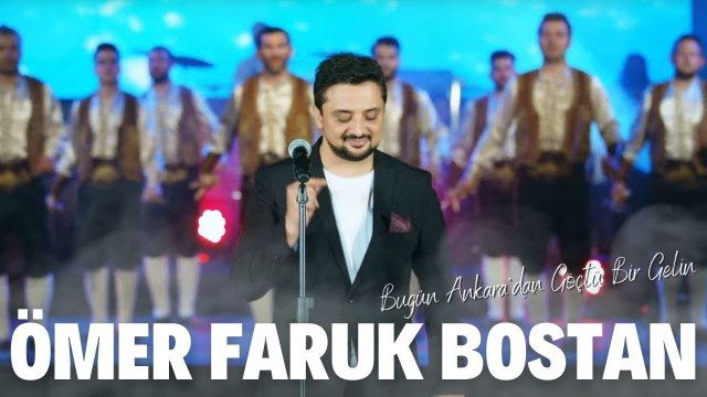 Ömer Faruk Bostan - Bugün Ankara'dan Göçtü Bir Gelin - 2022