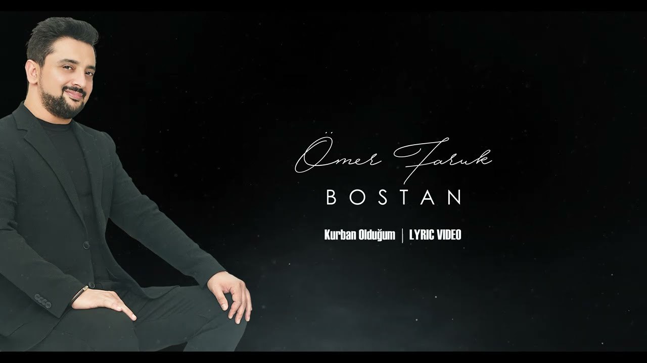 Ömer Faruk Bostan - Kurban Olduğum - 2023