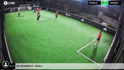 But de Redha E - Team A