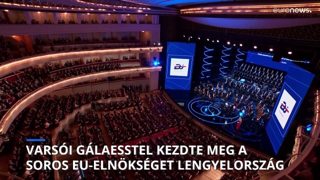 Varsóban tartott ünnepélyes gálaesttel kezdte meg a soros EU-elnökséget Lengyelország