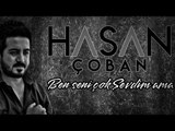 Hasan Çoban - Ben Seni Çok Sevdim Amma