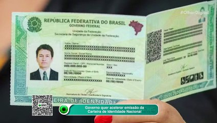 Governo quer acelerar emissão da Carteira de Identidade Nacional