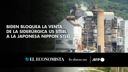 Biden bloquea la venta de la siderúrgica US Steel a la japonesa Nippon Steel